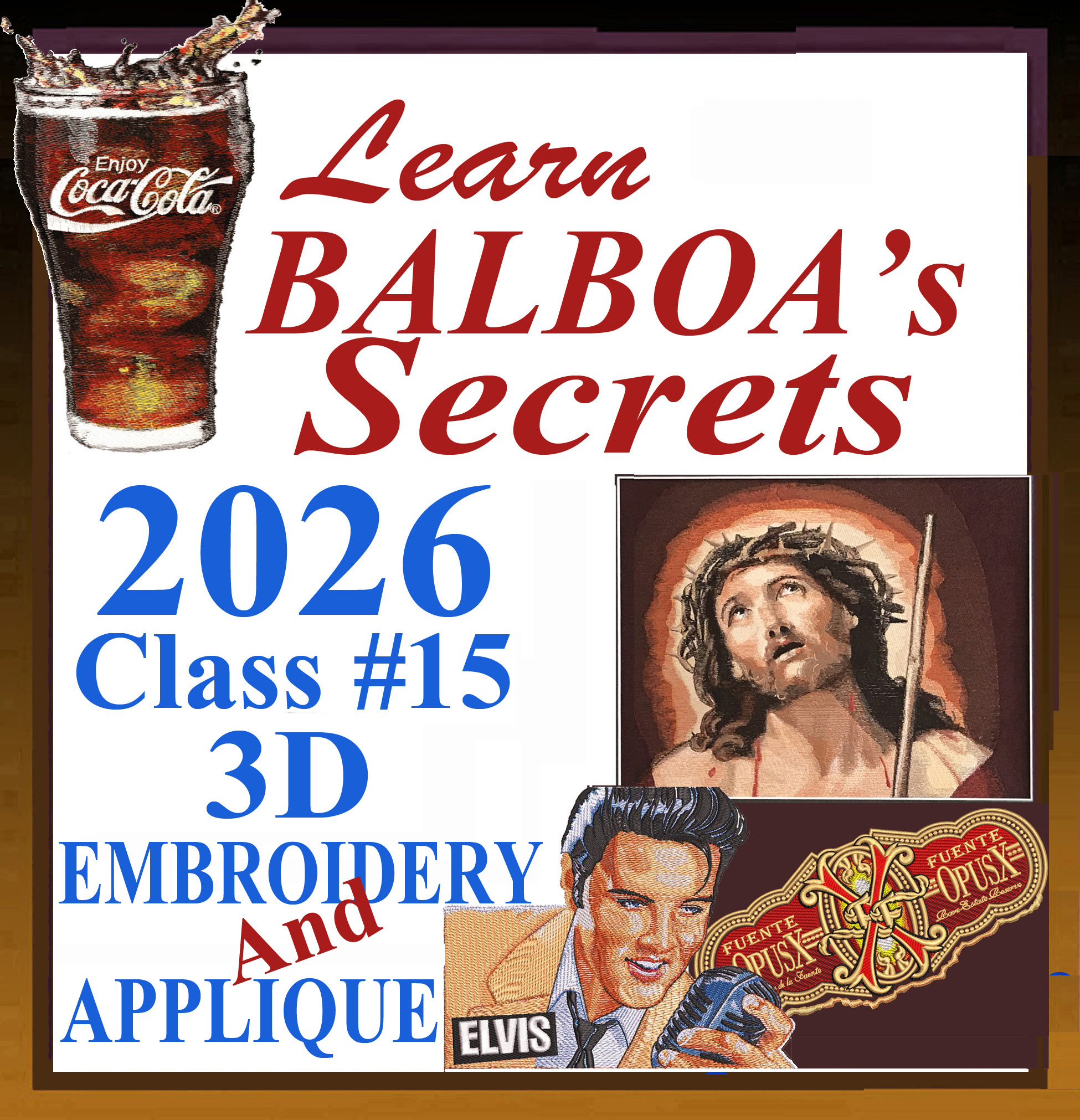 2026 Class #15 3D Embroidery and Applique